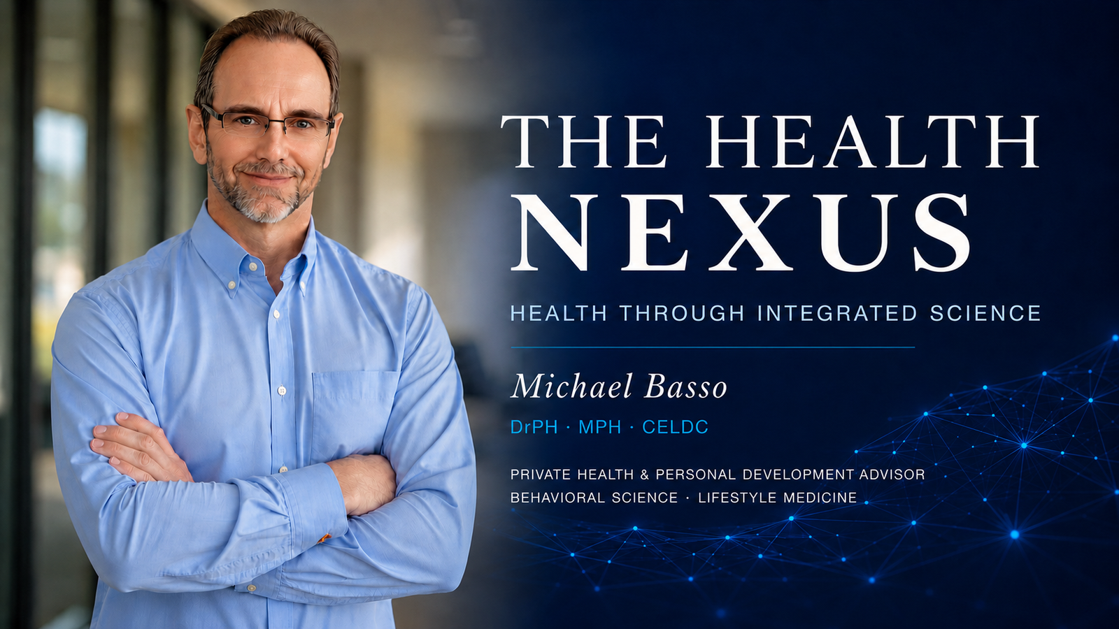 The Health Nexus - Michael Basso
